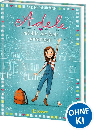 Buchcover und Innenansicht für das Buch: Adele möchte die Welt umarmen (Band 1)