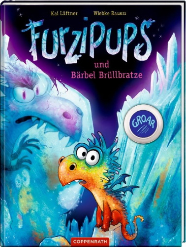 Buchcover und Innenansicht für das Buch: Furzipups und Bärbel Brüllbratze (Bd. 7)