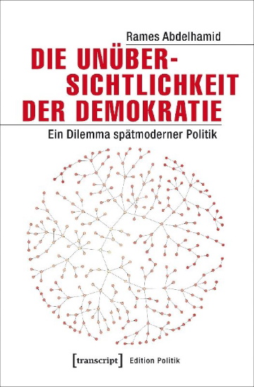 Buchcover und Innenansicht für das Buch: Die Unübersichtlichkeit der Demokratie