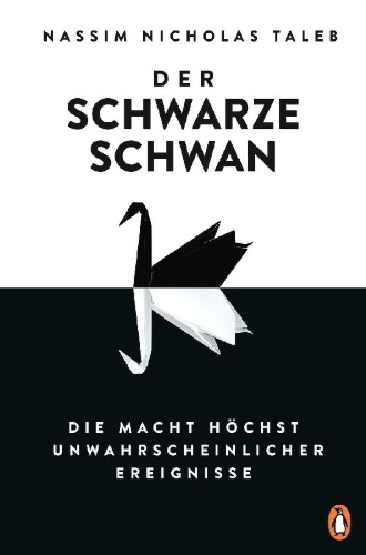 Buchcover und Innenansicht für das Buch: The Black Swan. The Impact of the Highly Improbable.