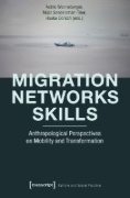 Buchcover und Innenansicht für das Buch: Migration - Networks - Skills