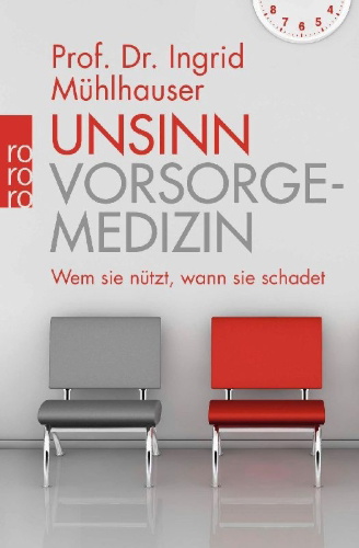 Buchcover und Innenansicht für das Buch: Unsinn Vorsorgemedizin