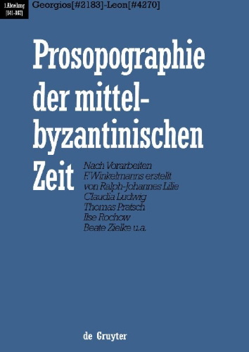 Buchcover und Innenansicht für das Buch: Prosopographie der mittelbyzantinischen Zeit, Bd 2, Georgios (#2183) - Leon (#4270)