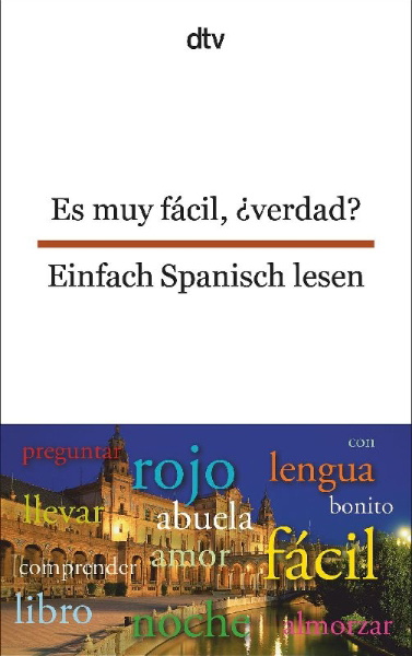 Buchcover und Innenansicht für das Buch: Es muy fácil, ¿verdad? Einfach Spanisch lesen