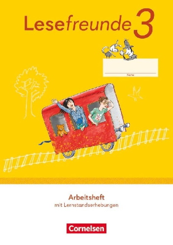 Buchcover und Innenansicht für das Buch: Lesefreunde 3. Schuljahr. Arbeitsheft - Östliche Bundesländer und Berlin