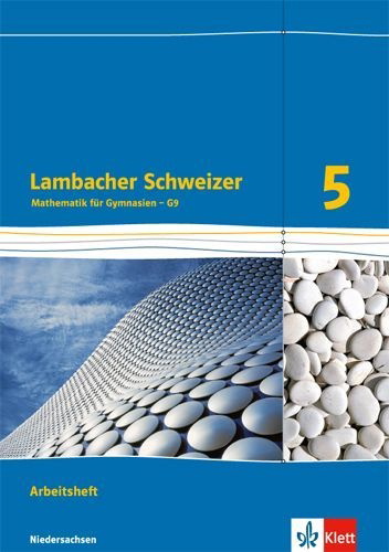 Buchcover und Innenansicht für das Buch: Lambacher Schweizer. Arbeitsheft plus Lösungsheft 5. Schuljahr. Niedersachsen G9