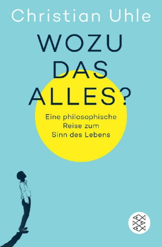 Buchcover und Innenansicht für das Buch: Wozu das alles?