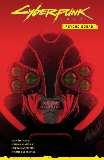 Buchcover und Innenansicht für das Buch: Cyberpunk 2077 : Psycho Squatd #1-#4