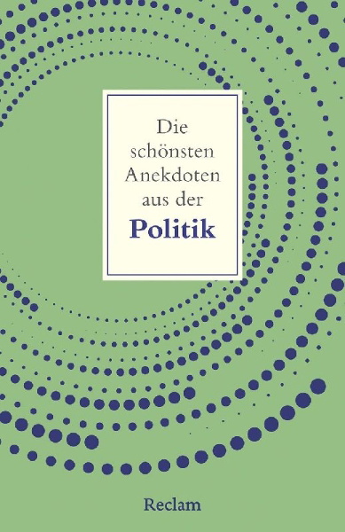 Buchcover und Innenansicht für das Buch: Die schönsten Anekdoten aus der Politik