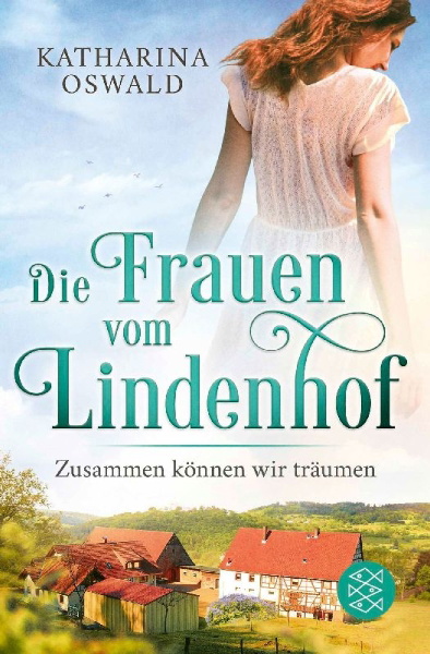 Buchcover und Innenansicht für das Buch: Die Frauen vom Lindenhof - Zusammen können wir träumen