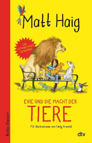 Buchcover und Innenansicht für das Buch: Evie und die Macht der Tiere