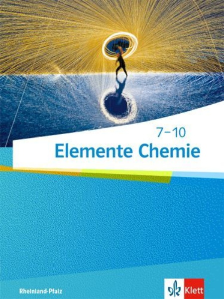 Buchcover und Innenansicht für das Buch: Elemente Chemie 7-10. Schülerbuch Klassen 7-10. Ausgabe Rheinland-Pfalz