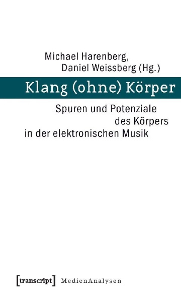 Buchcover und Innenansicht für das Buch: Klang (ohne) Körper