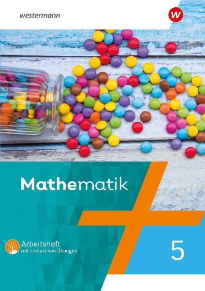 Buchcover und Innenansicht für das Buch: Mathematik 5. Arbeitsheft mit interaktiven Übungen. Berlin, Brandenburg, Sachsen-Anhalt, Thüringen