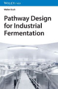 Buchcover und Innenansicht für das Buch: Pathway Design for Industrial Fermentation