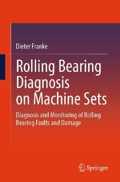 Buchcover und Innenansicht für das Buch: Rolling Bearing Diagnosis on Machine Sets