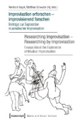 Buchcover und Innenansicht für das Buch: Improvisation erforschen - improvisierend forschen / Researching Improvisation - Researching by Improvisation