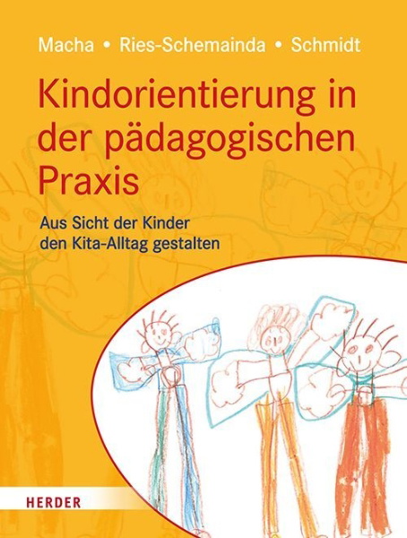 Buchcover und Innenansicht für das Buch: Kindorientierung in der pädagogischen Praxis
