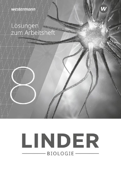 Buchcover und Innenansicht für das Buch: LINDER Biologie SI 8. Lösungen zum Arbeitsheft. Sachsen