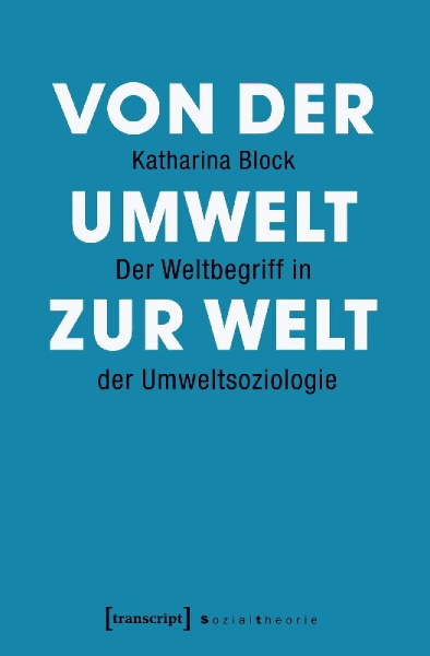 Buchcover und Innenansicht für das Buch: Von der Umwelt zur Welt