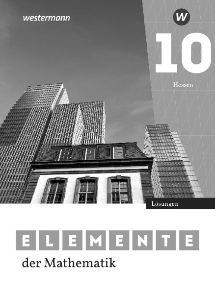 Buchcover und Innenansicht für das Buch: Elemente der Mathematik SI - Lösungen 10. Für Gymnasien in Hessen