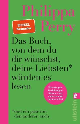Buchcover und Innenansicht für das Buch: The Book You Want Everyone You Love* To Read *(and maybe a few you don't)