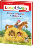 Buchcover und Innenansicht für das Buch: Leselöwen 1. Klasse - Eine ponystarke Reitstunde