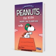 Buchcover und Innenansicht für das Buch: Peanuts für Kids - Neue Abenteuer 3: Snoopy, das Flieger-Ass