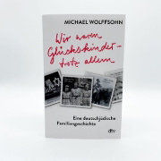 Buchcover und Innenansicht für das Buch: Wir waren Glückskinder - trotz allem. Eine deutschjüdische Familiengeschichte
