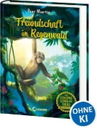 Buchcover und Innenansicht für das Buch: Das geheime Leben der Tiere (Dschungel) - Freundschaft im Regenwald