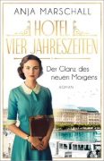 Buchcover und Innenansicht für das Buch: Hotel Vier Jahreszeiten - Der Glanz des neuen Morgens
