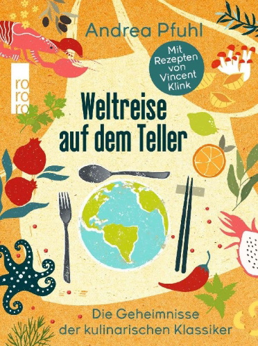 Buchcover und Innenansicht für das Buch: Weltreise auf dem Teller