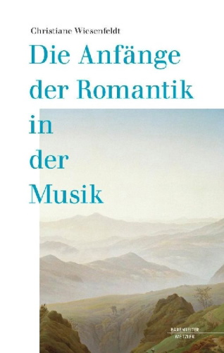 Buchcover und Innenansicht für das Buch: Die Anfänge der Romantik in der Musik