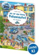 Buchcover und Innenansicht für das Buch: Wo ist das kleine Polizeiauto?