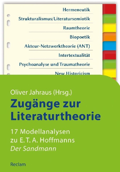 Buchcover und Innenansicht für das Buch: Zugänge zur Literaturtheorie. 17 Modellanalysen zu E.T.A. Hoffmanns »Der Sandmann«
