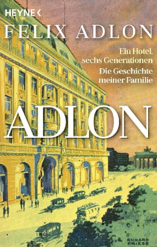 Buchcover und Innenansicht für das Buch: Adlon