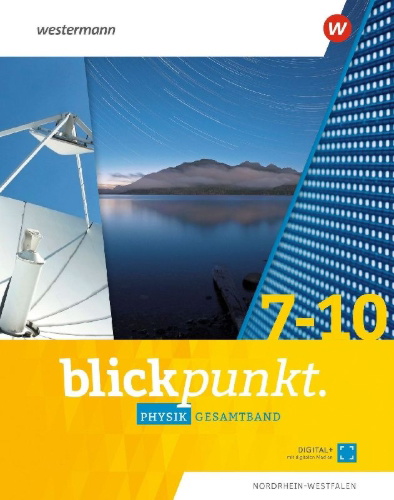 Buchcover und Innenansicht für das Buch: Blickpunkt Physik. Gesamtband NRW 2020