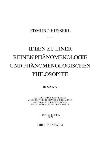 Buchcover und Innenansicht für das Buch: Ideen zu einer reinen Phänomenologie und phänomenologischen Philosophie. Zweites Buch: Phänomenologische Untersuchungen zur Konstitution und Wissenschaftstheorie sowie das Nachwort zu meinen Ideen