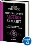 Buchcover und Innenansicht für das Buch: Big Fat Notebook - Alles, was du für Algebra brauchst