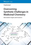 Buchcover und Innenansicht für das Buch: Overcoming Synthetic Challenges in Medicinal Chemistry