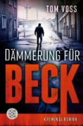 Buchcover und Innenansicht für das Buch: Dämmerung für Beck