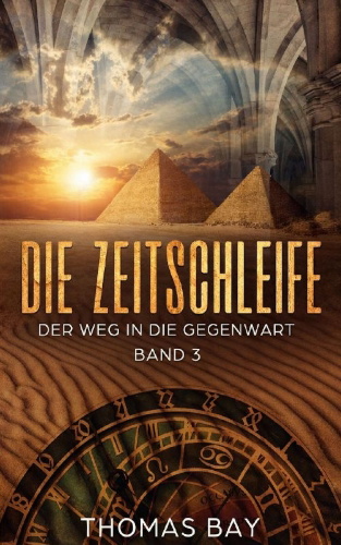 Buchcover und Innenansicht für das Buch: Die Zeitschleife