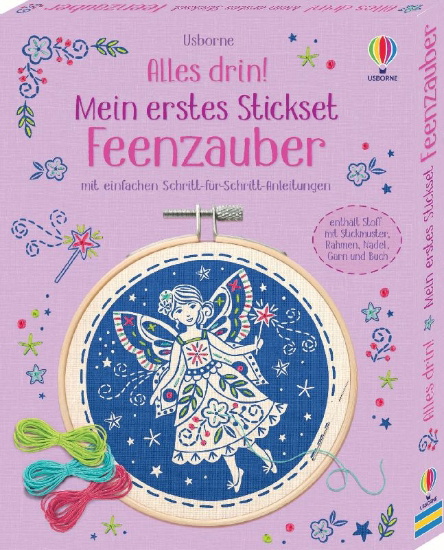 Buchcover und Innenansicht für das Buch: Alles drin! Mein erstes Stickset: Feenzauber