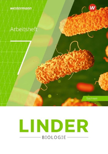 Buchcover und Innenansicht für das Buch: LINDER Biologie SI 7. Arbeitsheft. Für Sachsen