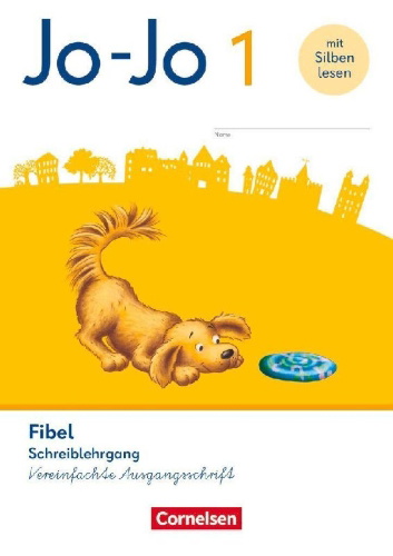 Buchcover und Innenansicht für das Buch: Jo-Jo Fibel 1. Schuljahr - Schreiblehrgang in Vereinfachter Ausgangsschrift