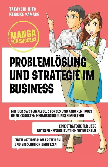 Buchcover und Innenansicht für das Buch: Manga for Success - Problemlösung und Strategie im Business