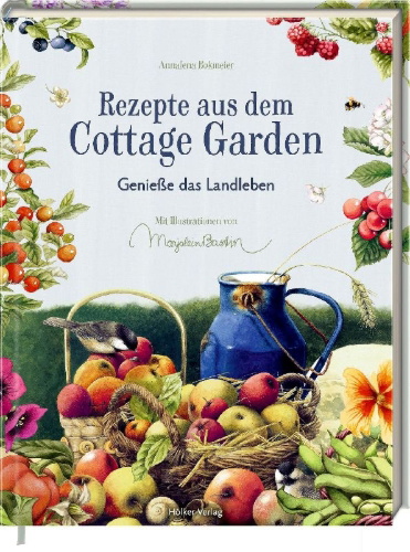Buchcover und Innenansicht für das Buch: Rezepte aus dem Cottage Garden