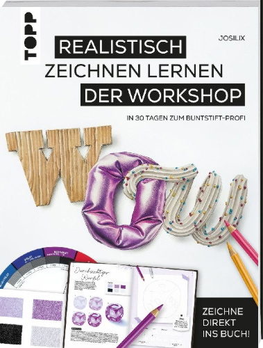 Buchcover und Innenansicht für das Buch: WOW! Realistisch zeichnen lernen - der Workshop