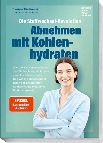 Buchcover und Innenansicht für das Buch: Die Stoffwechsel-Revolution - Abnehmen mit Kohlenhydraten