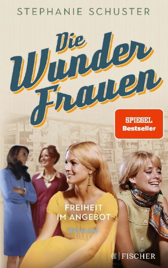 Buchcover und Innenansicht für das Buch: Die Wunderfrauen - Freiheit im Angebot